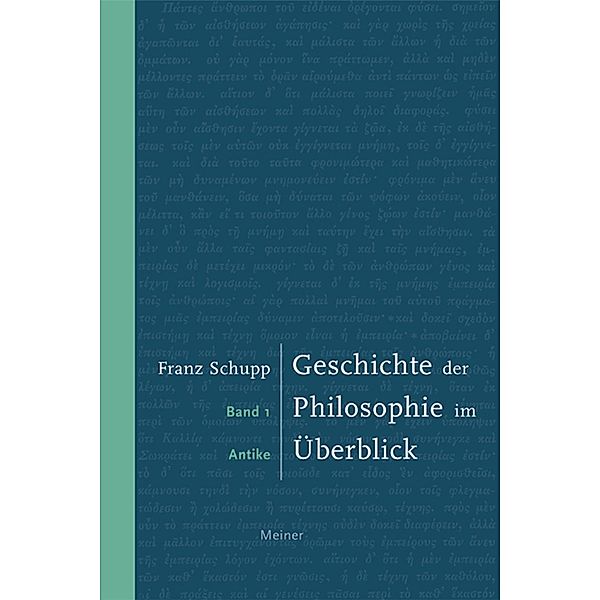 Geschichte der Philosophie im Überblick. Band 1: Antike, Franz Schupp
