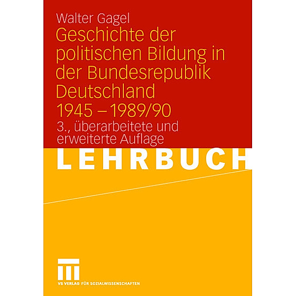 Geschichte der politischen Bildung in der Bundesrepublik Deutschland 1945-1989/90, Walter Gagel