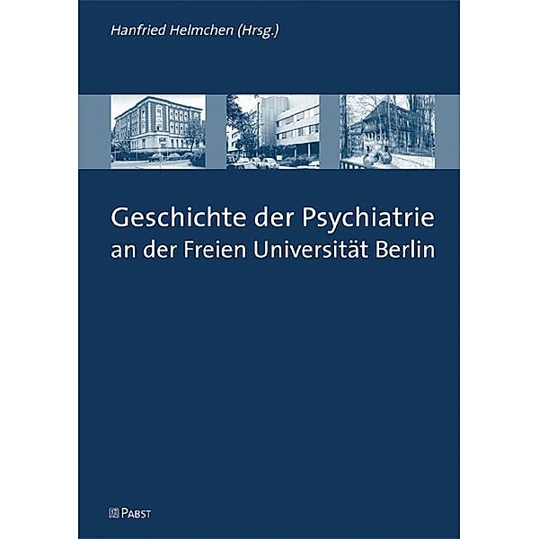 Geschichte der Psychiatrie an der Freien Universität Berlin