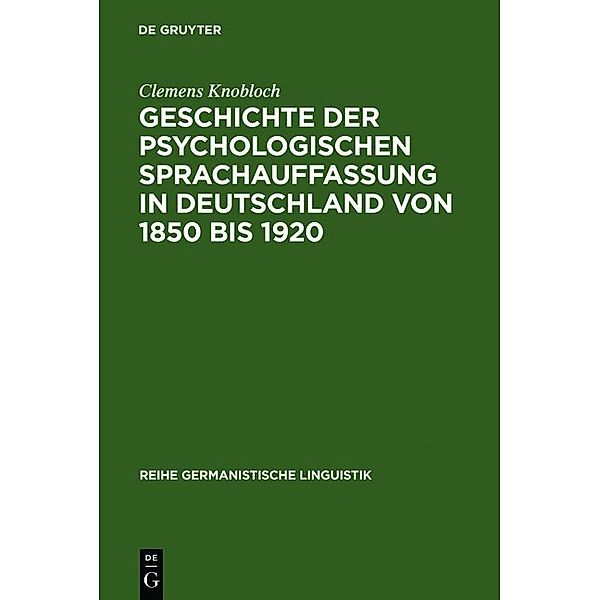 Geschichte der psychologischen Sprachauffassung in Deutschland von 1850 bis 1920, Clemens Knobloch