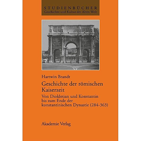 Geschichte der römischen Kaiserzeit, Hartwin Brandt