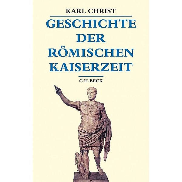 Geschichte der römischen Kaiserzeit, Karl Christ