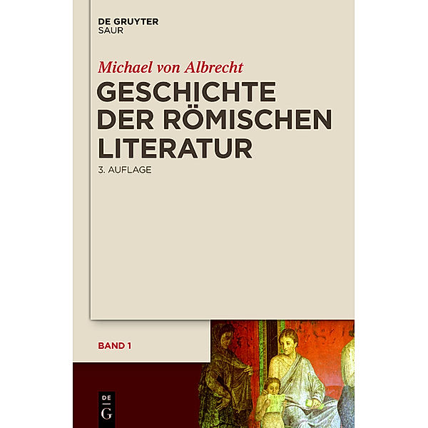 Geschichte der römischen Literatur, 2 Bde., Michael von Albrecht