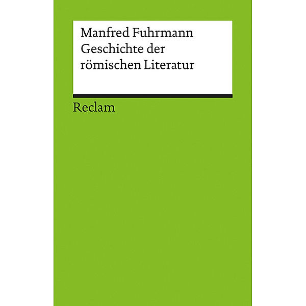 Geschichte der römischen Literatur, Manfred Fuhrmann