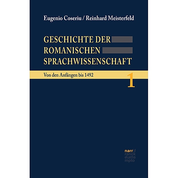 Geschichte der romanischen Sprachwissenschaft, Eugenio Coseriu, Reinhard Meisterfeld