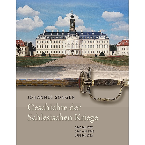 Geschichte der Schlesischen Kriege, Johannes Söngen