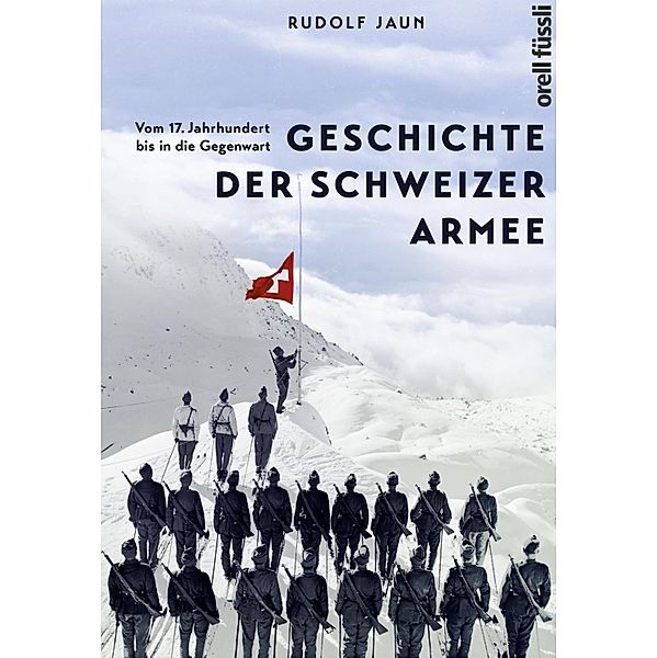 Geschichte der Schweizer Armee, Rudolf Jaun