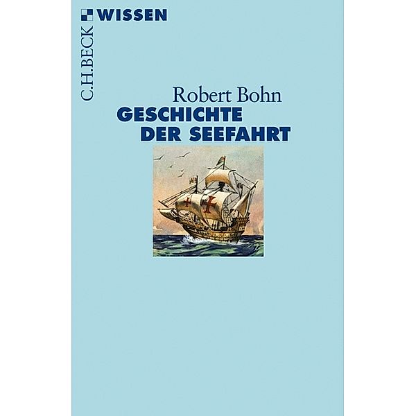 Geschichte der Seefahrt, Robert Bohn