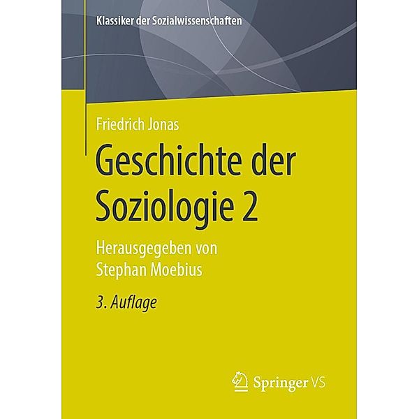 Geschichte der Soziologie 2 / Klassiker der Sozialwissenschaften, Friedrich Jonas