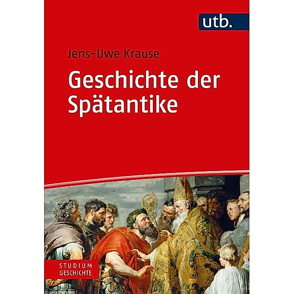 Geschichte der Spätantike, Jens-Uwe Krause