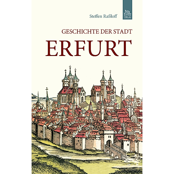 Geschichte der Stadt Erfurt, Steffen Raßloff