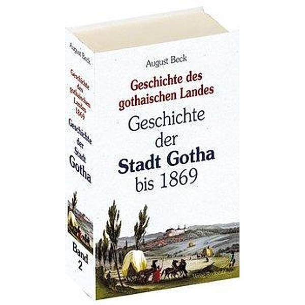 Geschichte der Stadt Gotha, August Beck