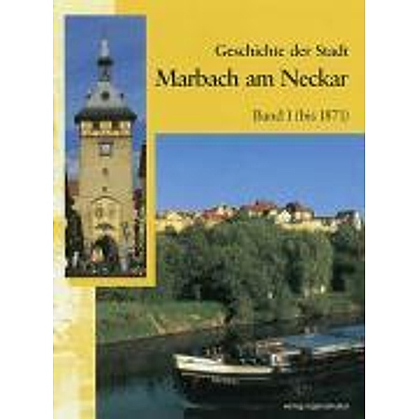 Geschichte der Stadt Marbach am Neckar, Rüdiger Krause, Paul Sauer, Albrecht Gühring