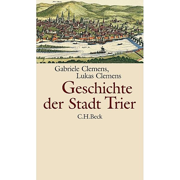 Geschichte der Stadt Trier, Gabriele Clemens, Lukas Clemens