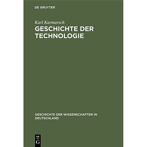 Geschichte der Technologie, Karl Karmarsch