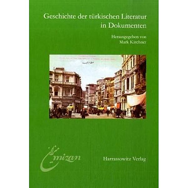 Geschichte der Türkischen Literatur in Dokumenten