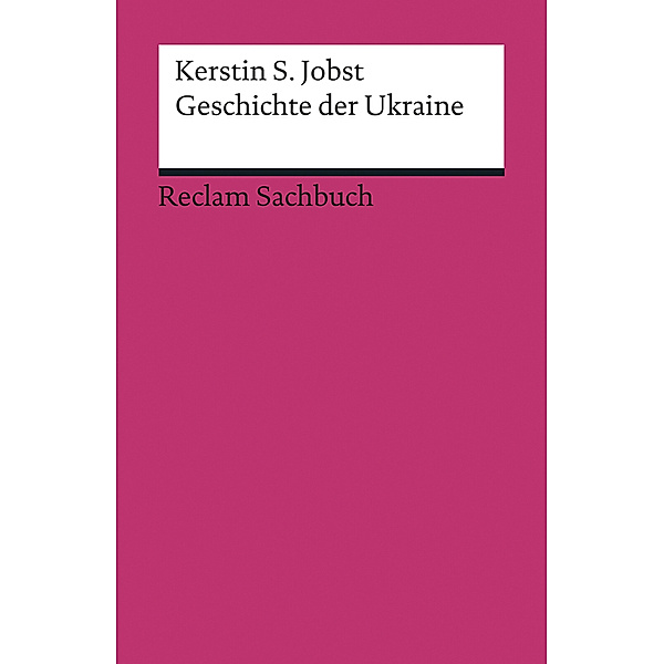 Geschichte der Ukraine, Kerstin S. Jobst