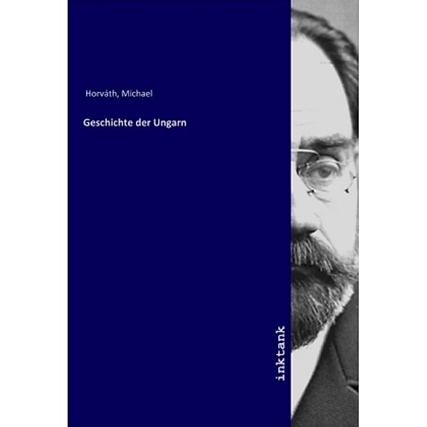 Geschichte der Ungarn, Michael Horvath