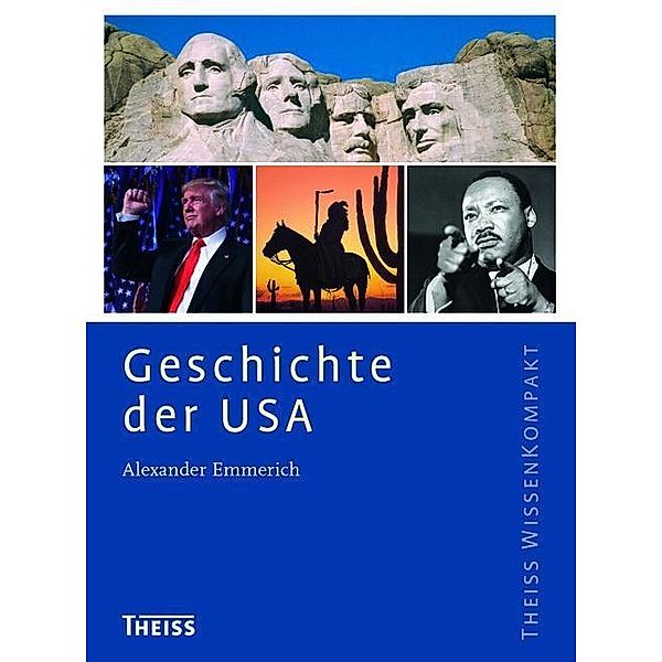 Geschichte der USA, Alexander Emmerich