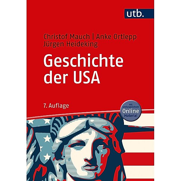 Geschichte der USA, Christof Mauch, Anke Ortlepp, Jürgen Heideking