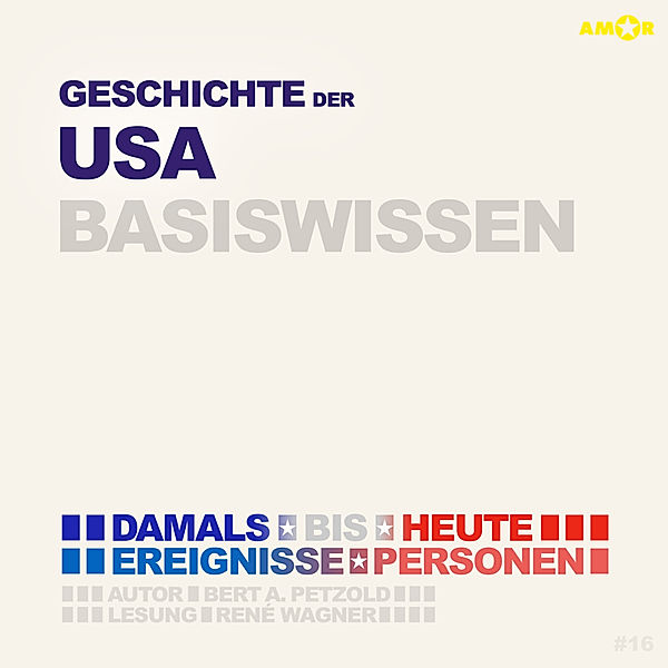 Geschichte der USA - Basiswissen (2 CDs),Audio-CD, Bert Alexander Petzold