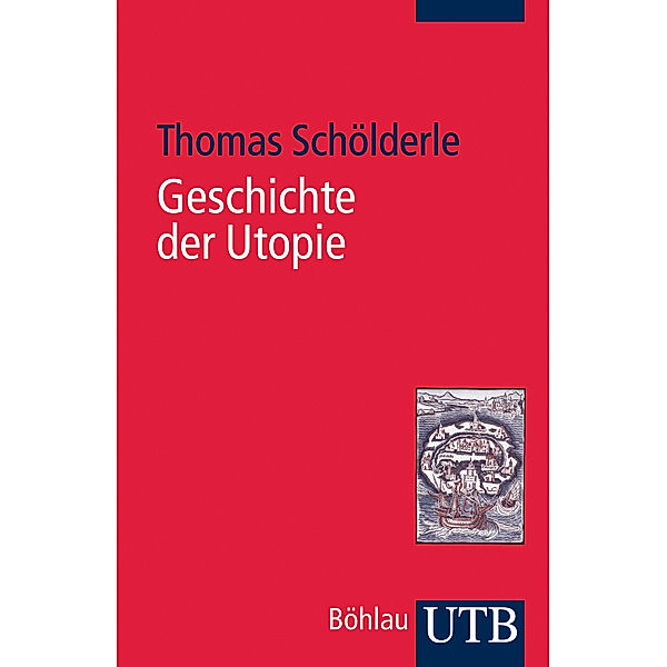 Geschichte der Utopie, Thomas Schölderle