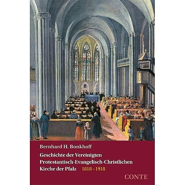 Geschichte der Vereinigten Protestantisch-Evangelisch-Christlichen Kirche der Pfalz, 2 Teile, Bernhard H. Bonkhoff