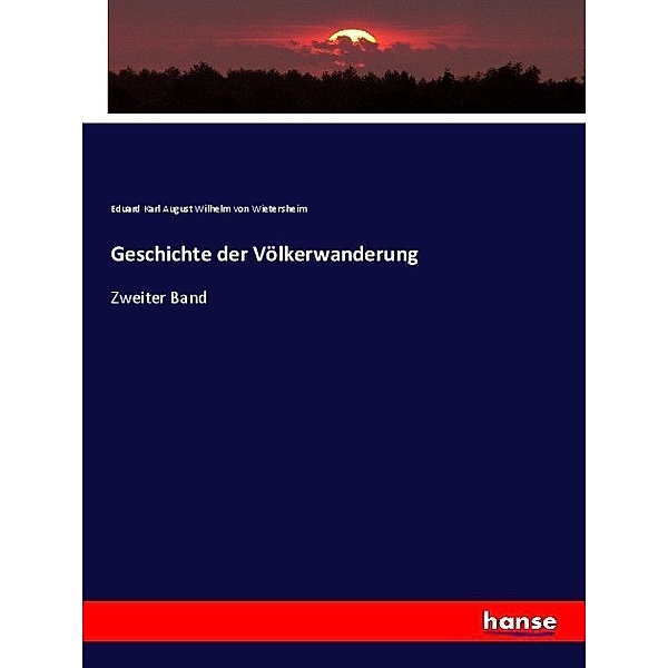 Geschichte der Völkerwanderung, Eduard von Wietersheim