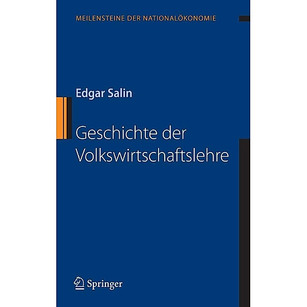 Geschichte der Volkswirtschaftslehre / Meilensteine der Nationalökonomie, Edgar Salin