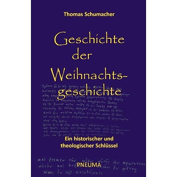 Geschichte der Weihnachtsgeschichte, Thomas Schumacher