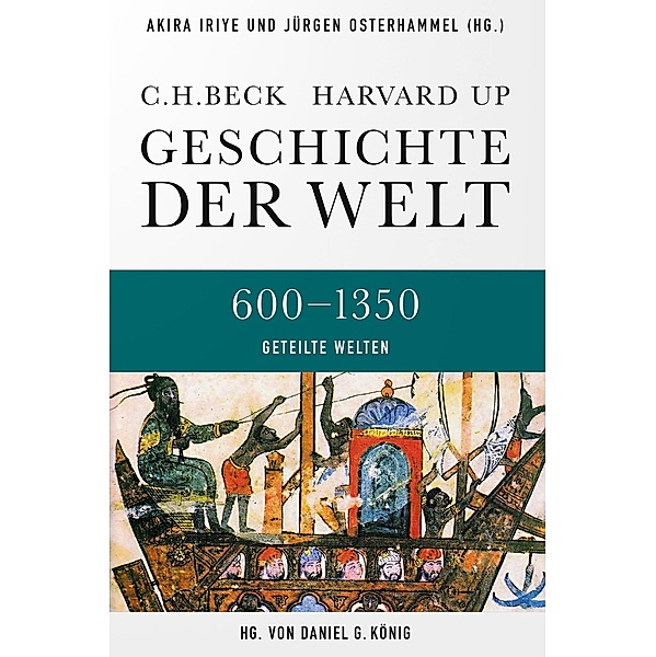 Geschichte der Welt  600-1350 Geteilte Welten / Geschichte der Welt Bd.2