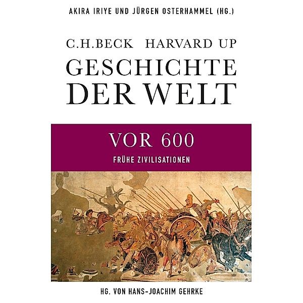 Geschichte der Welt  Die Welt vor 600 / Geschichte der Welt Bd.1