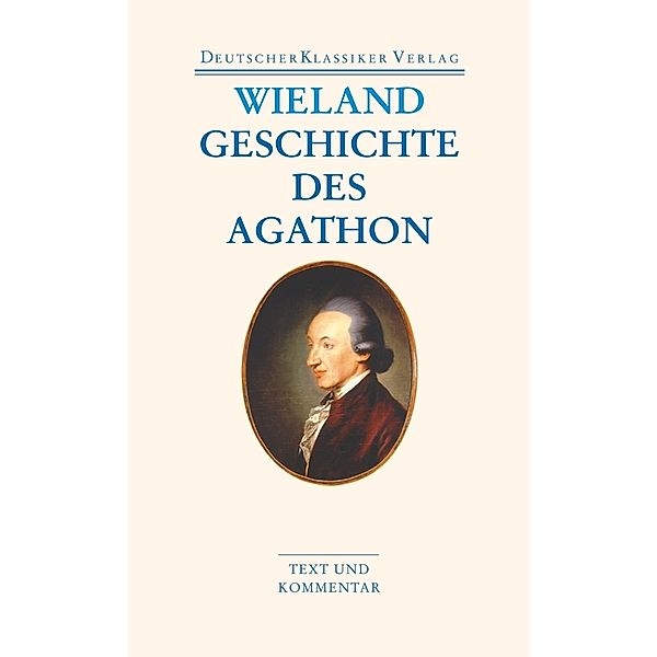 Geschichte des Agathon, Christoph Martin Wieland