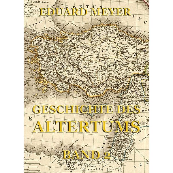 Geschichte des Altertums, Band 2, Eduard Meyer