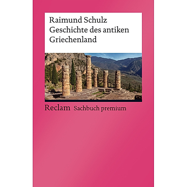 Geschichte des antiken Griechenland, Raimund Schulz