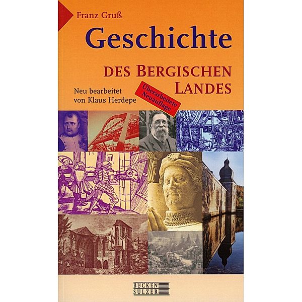 Geschichte des Bergischen Landes, Franz Gruß