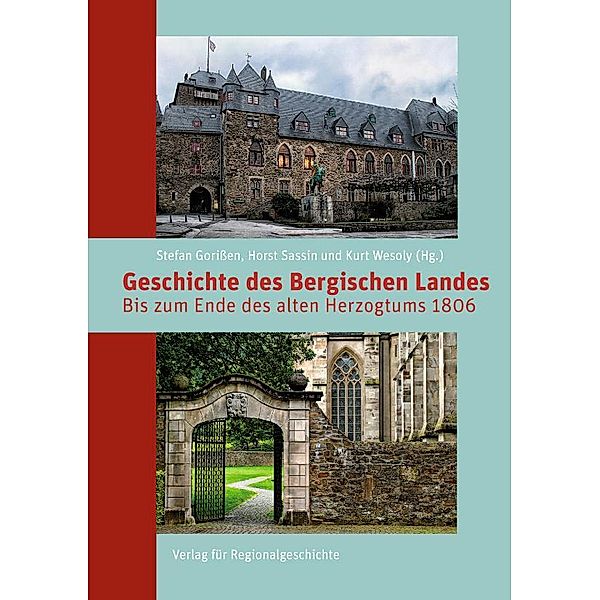 Geschichte des Bergischen Landes, Stefan Gorißen, Stephen Pielhoff, Vanessa Walter