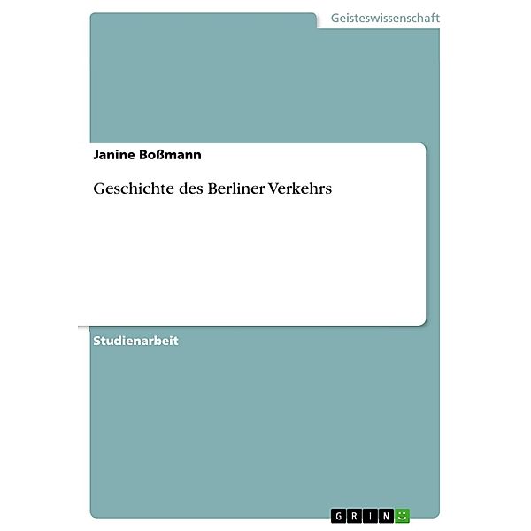 Geschichte des Berliner Verkehrs, Janine Boßmann