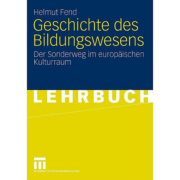 Geschichte des Bildungswesens, Helmut Fend