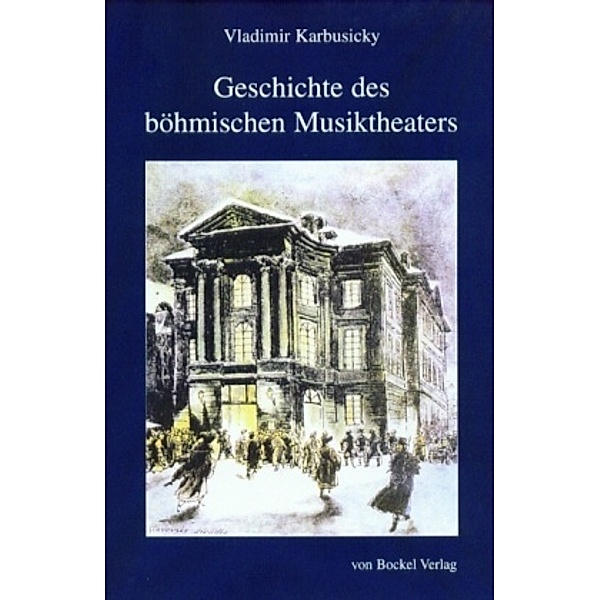 Geschichte des böhmischen Musiktheaters, Vladimir Karbusicky