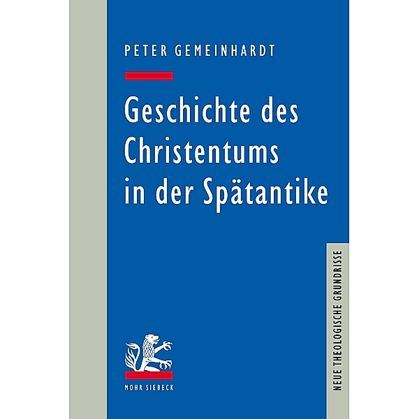 Geschichte des Christentums in der Spätantike, Peter Gemeinhardt
