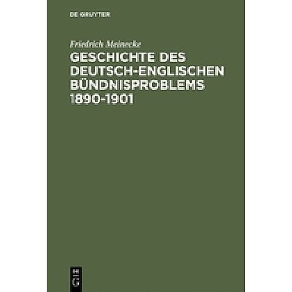 Geschichte des deutsch-englischen Bündnisproblems 1890-1901, Friedrich Meinecke