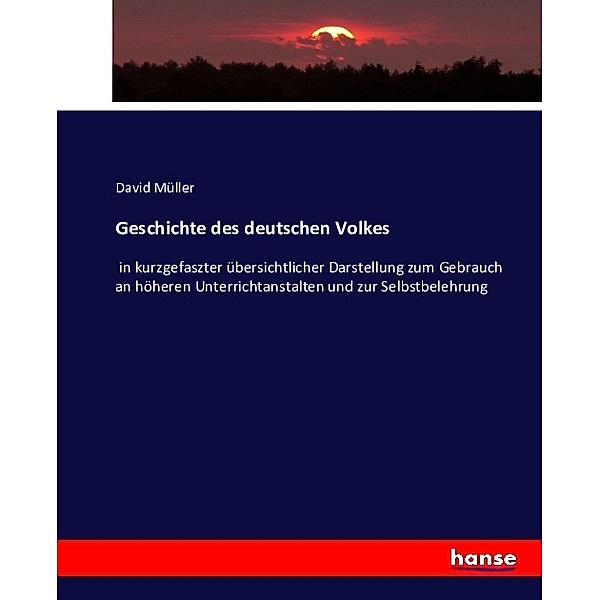 Geschichte des deutschen Volkes, David Müller