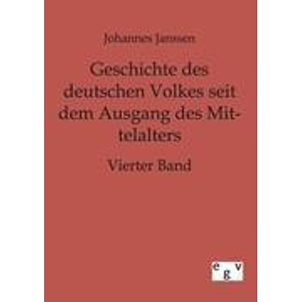 Geschichte des deutschen Volkes seit dem Ausgang des Mittelalters, Johannes Janssen