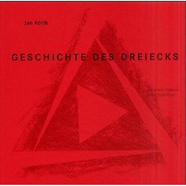 Geschichte des Dreiecks, Jan Kotik