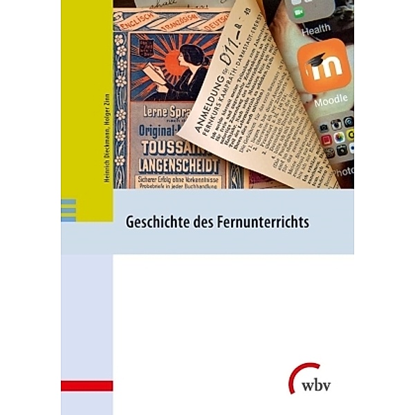 Geschichte des Fernunterrichts in Deutschland, Heinrich Dieckmann, Holger Zinn
