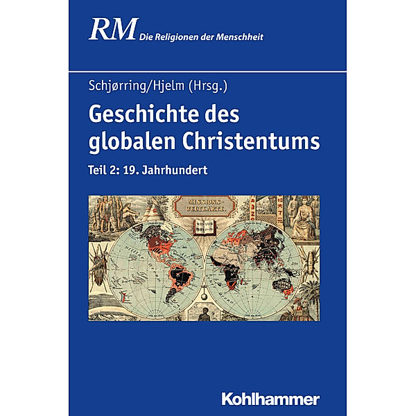 Geschichte des globalen Christentums.Tl.2