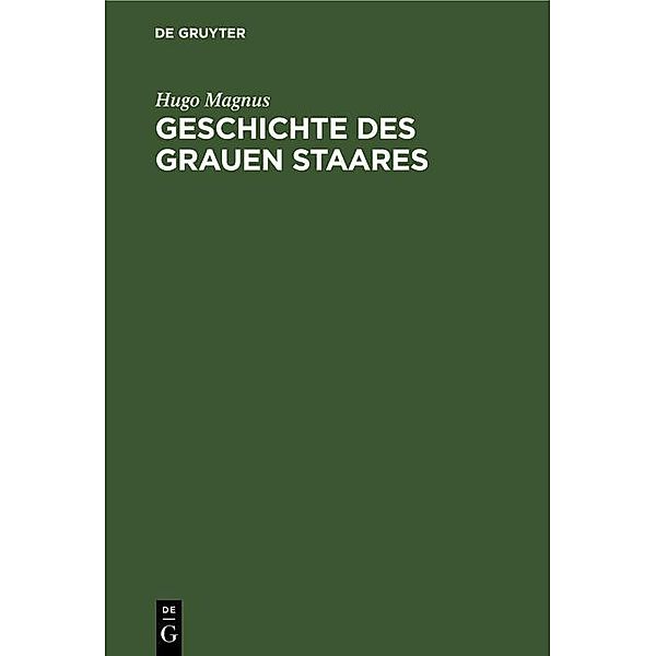 Geschichte des grauen Staares, Hugo Magnus