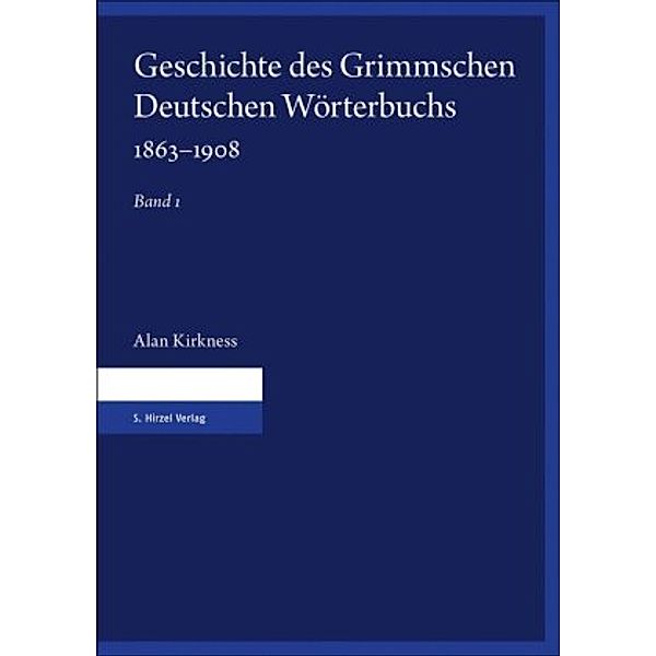 Geschichte des Grimmschen Deutschen Wörterbuchs 1863-1908, 2 Teile