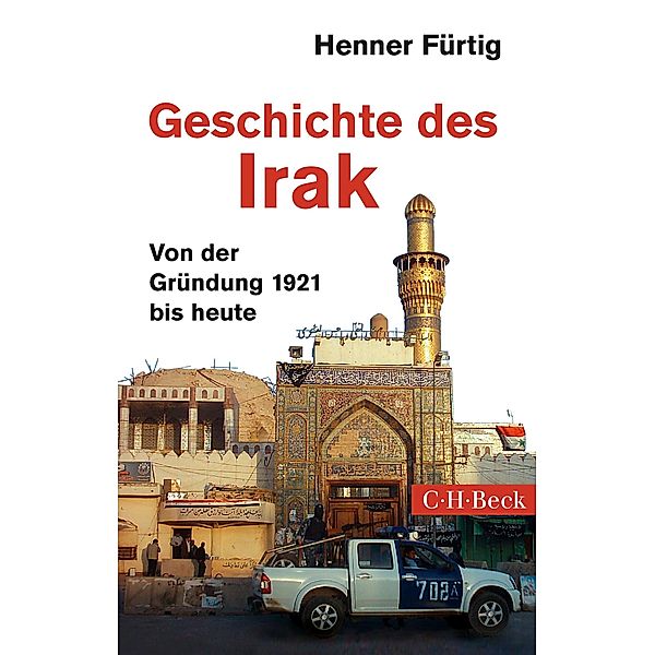 Geschichte des Irak / Beck Paperback Bd.1535, Henner Fürtig